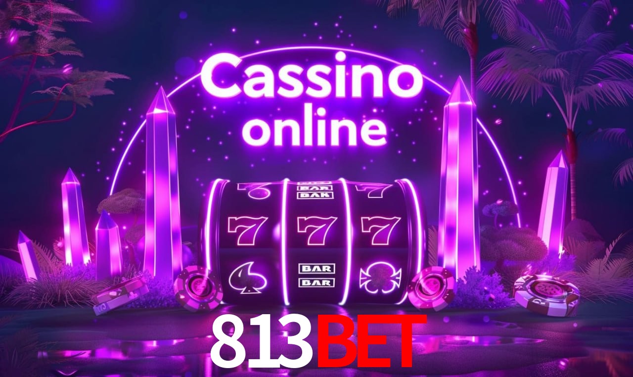 Jogos de Slot 813BET